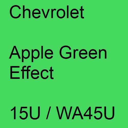 Chevrolet, Apple Green Effect, 15U / WA45U.